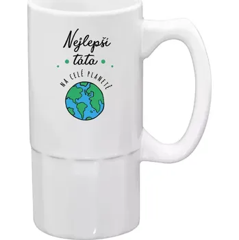 Sklenice Půllitr bílý vysoký Nejlepší táta na celé planetě