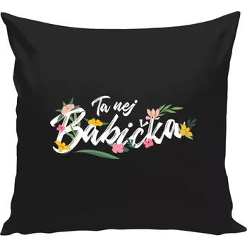 Polštář Polštář černý 40x40 cm Ta nej babička