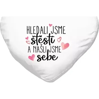 Polštář Polštář srdce 40x35 cm Hledali jsme štěstí a našli jsme sebe