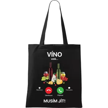 Látková taška Víno volá... musím jít!