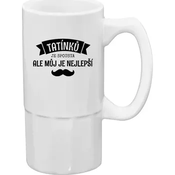 Sklenice Půllitr bílý vysoký Tatínků je spousta, ale můj je nejlepší