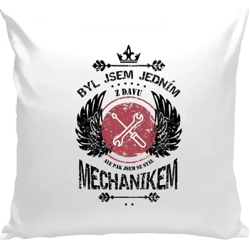 Polštář Polštář bílý 40x40 cm Byl jsem jedním z davu, ale pak jsem se stal mechanikem