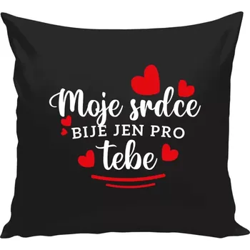 Polštář Polštář černý 40x40 cm Moje srdce bije jen pro tebe