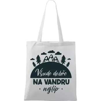 Látková taška Všude dobře na vandru nejlíp