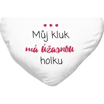 Polštář Polštář srdce 40x35 cm Můj kluk má úžasnou holku