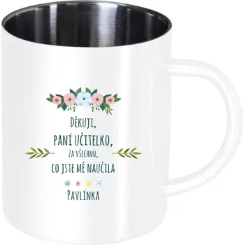 Nerezový hrnek Děkuji, paní asistentko, za všechno, co jste mě naučila se jménem