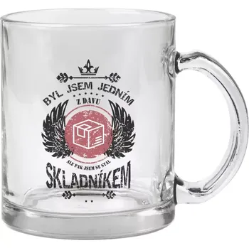 Hrnek 330 ml - skleněný Byl jsem jedním z davu, ale pak jsem se stal skladníkem