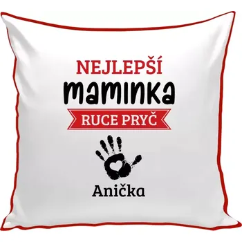 Polštář Polštář barevný 32x32 cm Nejlepší maminka, ruce pryč - 1 dítě