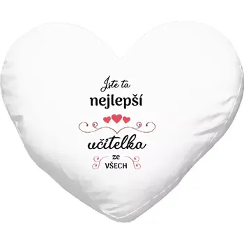 Polštář Polštář srdce 40x35 cm Jste ta nejlepší učitelka ze všech