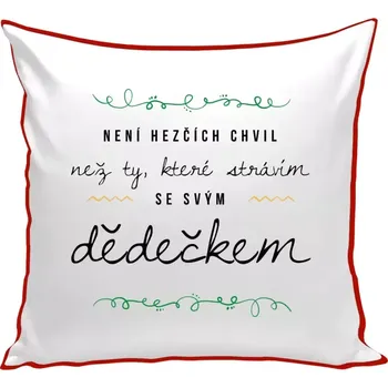 Polštář Polštář barevný 32x32 cm Není hezčích chvil, než ty, které strávím se svým dědečkem