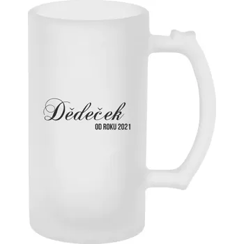 Sklenice Půllitr skleněný matný Dědeček od roku