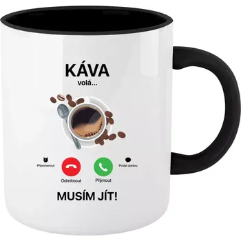 Hrnek pro milovníky kávy - Káva volá... musím jít! - černý vnitřek a ucho 330 ml