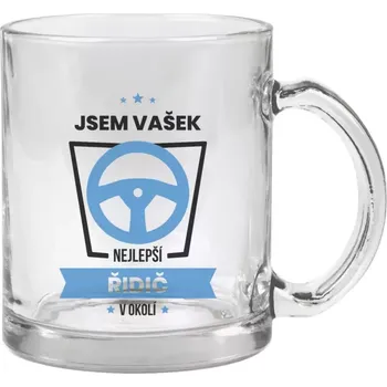Hrnek 330 ml - skleněný Nejlepší v okolí - řidič