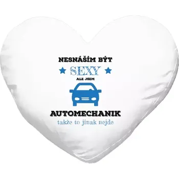 Polštář Polštář srdce 40x35 cm Nesnáším být sexy, ale jsem automechanik