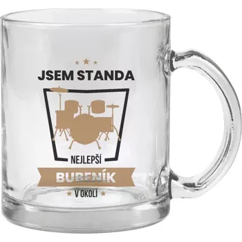 Hrnek 330 ml - skleněný Nejlepší v okolí - bubeník