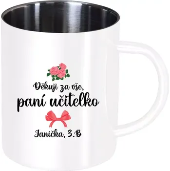 Nerezový hrnek Děkuji za vše, paní učitelko - růže