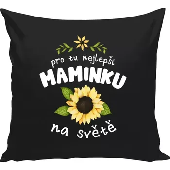 Polštář Polštář černý 40x40 cm Pro nejlepší maminku na světě