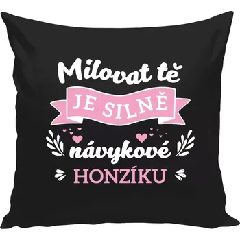 Polštář Polštář černý 40x40 cm Milovat tě je silně návykové