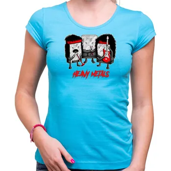 Pánské tričko Tričko - Heavy Metals (těžké kovy), Barva látky tyrkysová modrá, Střih Dámsky, Velikost S