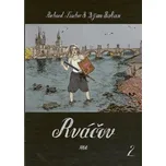 Rváčov 2 - Richard Fischer, Džian Baban…