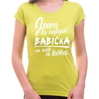 Tričko - Nejlepší babička a tečka, Barva látky Limetková zelená (Pouze Dámsky střih!), Střih Dámsky, Velikost XXL