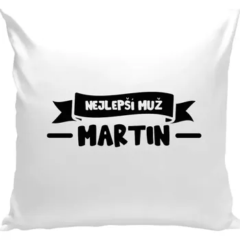 Polštář Polštář bílý 40x40 cm Nejlepší muž se jménem