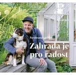 Zahrada je pro radost - Ferdinand…