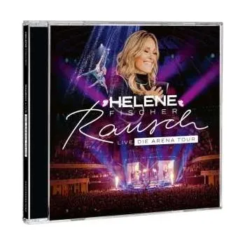Zahraniční hudba 2CD Helene Fischer: Rausch Live (die Arena-tour) 2024