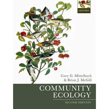 Cizí jazyk Community Ecology - Mittelbach, Gary G. (Professor Emeritus, Professor Emeritus, Michigan State University, USA) a McGill, Brian J. (Professor, Professor, University of Maine, USA)
