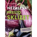 Nezalévat, přesto sklízet - Christine…