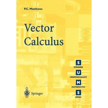 Cizojazyčná kniha Vector Calculus – Paul C. Matthews (EN)