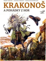 Krakonoš a pohádky z hor - Radek Adamec, Antonín Adamec (2017, pevná)