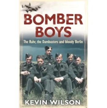 Bomber Boys - Kevin Wilson