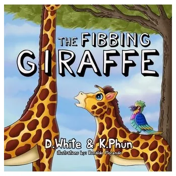 První čtění The Fibbing Giraffe - White, D.; Phun, K.