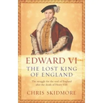 Edward VI - Skidmore, Chris