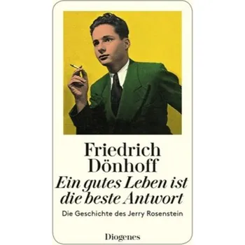 Literární biografie Ein gutes Leben ist die beste Antwort - Dönhoff, Friedrich