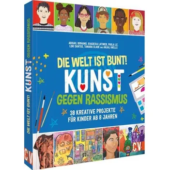 Encyklopedie Die Welt ist bunt! Kunst gegen Rassismus - Birhanu, Abigail