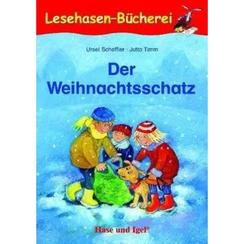 Německý jazyk Der Weihnachtsschatz, Schulausgabe - Ursel Scheffler