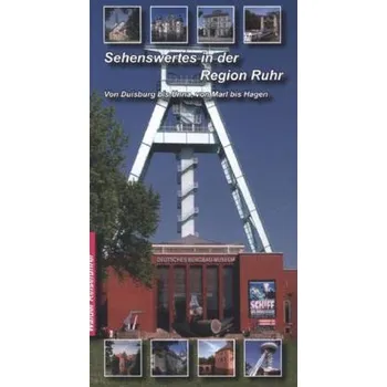 Cestování Sehenswertes in der Region Ruhr