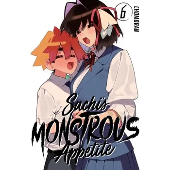 Kniha Sachi's Monstrous Appetite 6 - Chomoran
