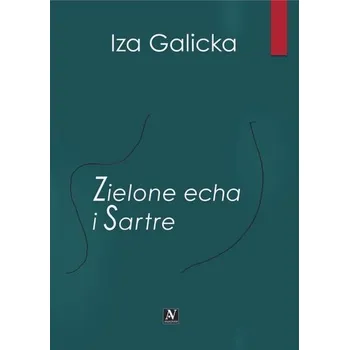 Cizojazyčná kniha Zielone echa i Sartre - Iza Galicka