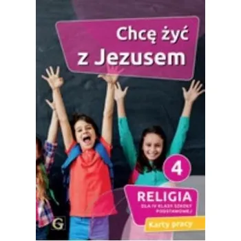 Katechizm SP 4 Chcę żyć z Jezusem KP - Piotr Żak (red.)