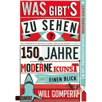 Cizí jazyk Was gibt's zu sehen? - Gompertz, Will [DE] (2014, Brožovaná, DuMont Buchverlag)