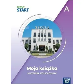 Pewny Start. Poziom A. Moja książka - Joanna Hryń, Anna Minkiewicz, Krystyna Rapiej