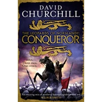 Beletrie pro dospělé Conqueror (Leopards of Normandy 3) - Churchill, David