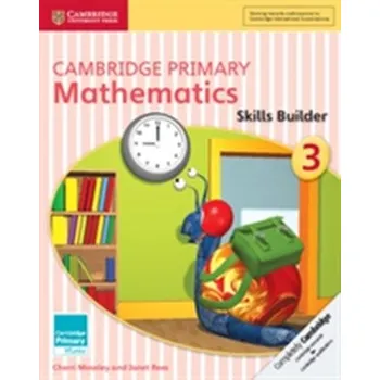 Anglický jazyk Cambridge Primary Mathematics Skills Builder 3 - Power, Jo; Morgan, Nicola; Moseley, Cherri; Wallace, Louise; Clissold, Caroline