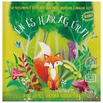 Pohádka Én és Harag úrfi - Iryna Zelyk