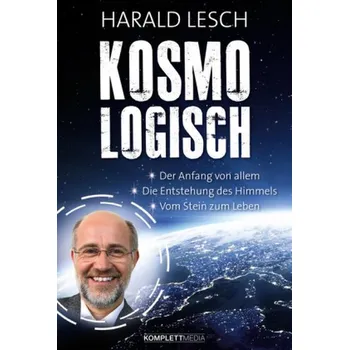 Kosmologisch - Lesch, Harald