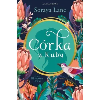 Córka z Kuby - Lane, Soraya