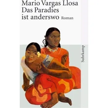 Das Paradies ist anderswo - Mario Vargas Llosa
